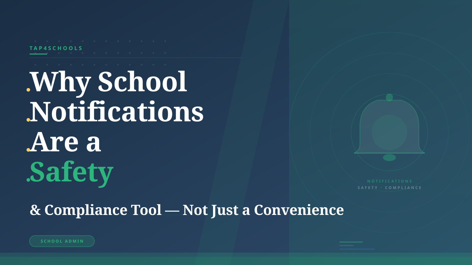 Why School Notifications Are a Safety and Compliance Tool, Not Just a Convenience